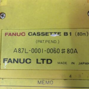 Fanuc LTD Cassette B1 A8.7-0001-0060#80A