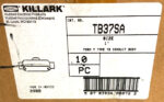 NEW Lot of 10 Hubbell Killark TB37SA 1" Form 7 Type TB Aluminum Conduit Body