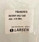 NEW Larsen FB2450W/A BS/WHP Omni Directional Base Station Antenna 450-470MHz 3dB